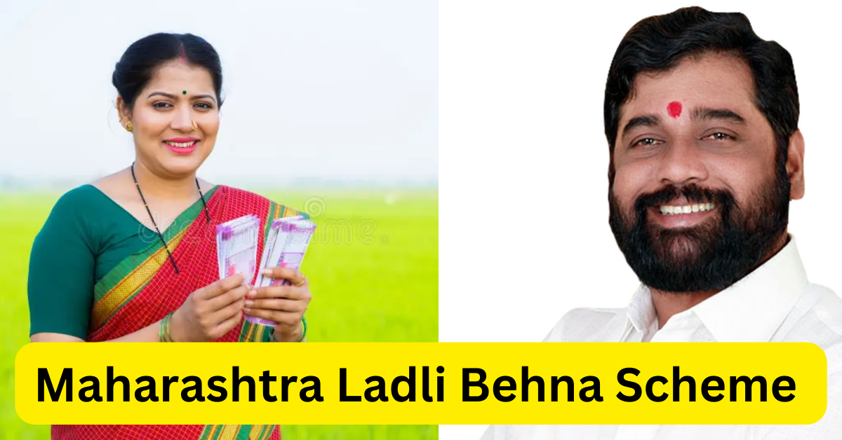 Maharashtra Ladli Behna Scheme 2024